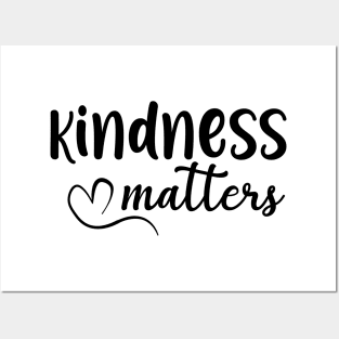 Kindness Matters Posters and Art